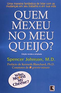 Quem mexeu no meu queijo?, do autor Spencer Johnson