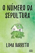 Ler O Número da Sepultura, do autor Lima Barreto