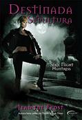Ler Destinada à Sepultura - Volume 4, do autor Jeaniene Frost