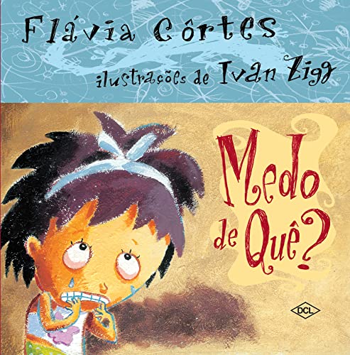 Ler Medo de quê, do autor Flavia Cortes