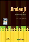 Ler Jindanji. As Heranças Africanas no Brasil, do autor Nereide Schilaro Santa Rosa Ler Jindanji. As Heranças Africanas no Brasil, do autor Nereide Schilaro Santa Rosa