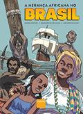 Ler A herança africana no Brasil, do autor Daniel Esteves