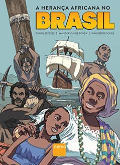 A herança africana no Brasil, do autor Daniel Esteves