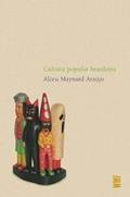Ler Cultura popular brasileira, do autor Alceu Maynard Araújo