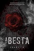 Ler A Besta - Dimitri Salvatore Rinna, do autor Shady. D
