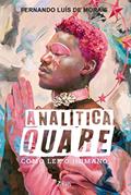Ler Analítica Quare: Como ler o ser Humano, do autor Fernando Luís de Morais