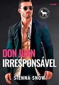 Ler Don Juan Irresponsável: 1, do autor Sienna Snow Ler Don Juan Irresponsável: 1, do autor Sienna Snow