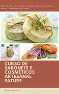Ler Curso de Sabonetes e Cosméticos Artesanal Fature, do autor Mari Rodrigues Ler Curso de Sabonetes e Cosméticos Artesanal Fature, do autor Mari Rodrigues