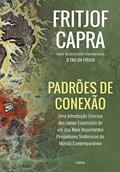Ler Padrões de conexão: Uma introdução concisa das ideias essenciais de um dos mais importantes pensadores sistêmicos do mundo contemporâneo, do autor Fritjof Capra