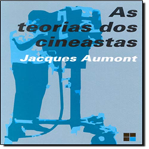 Ler As Teorias dos Cineastas, do autor Jacques Aumont