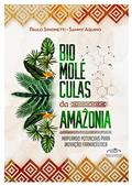 Ler Biomoléculas da Amazônia: Mapeando potenciais para a inovação farmacêutica, do autor Paulo Simonetti; Sammy Aquino