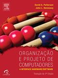 Ler Organização e Projeto de Computadores, do autor David A. Patterson; John Hennessy