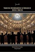 Ler NARRATIVAS AUTOBIOGRÁFICAS NA EDUCAÇÃO DE JOVENS E ADULTOS, do autor ROMARIO NEVES COELHO