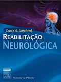 Ler Reabilitação Neurológica, do autor Darcy Ann Umphred