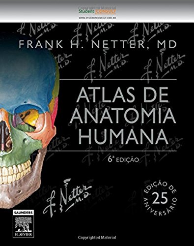 Ler Netter - Atlas de Anatomia Humana 6ª Edição, do autor Frank H. Netter