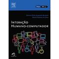 Ler Interação Humano-Computador, do autor Simone Diniz Junqueira Barbosa Ler Interação Humano-Computador, do autor Simone Diniz Junqueira Barbosa