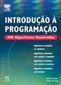 Ler Introdução à Programação: 500 Algoritmos Resolvidos, do autor Carlos Assis Ler Introdução à Programação: 500 Algoritmos Resolvidos, do autor Carlos Assis