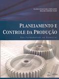 Ler Planejamento E Controle Da Produção: Dos Fundamentos Ao Essencial, do autor Favio César Faria Fernandes; Moarcir Godinho Filho