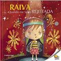 Ler Controle Sua Raiva: Raiva Quando Me Sinto Rejeitada (Nível 4 / Paradidáticos Todolivro), do autor Quixot Multimedia Pvt Ler Controle Sua Raiva: Raiva Quando Me Sinto Rejeitada (Nível 4 / Paradidáticos Todolivro), do autor Quixot Multimedia Pvt