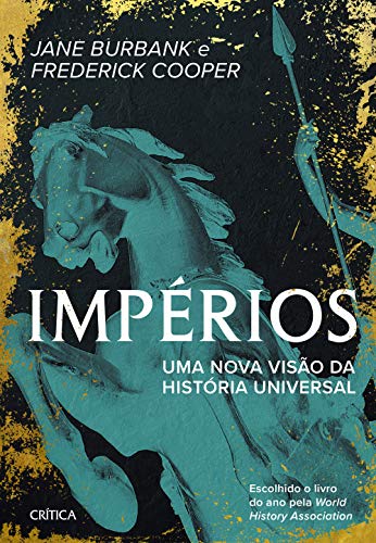 Ler Impérios: Uma nova versão da história universal, do autor Jane Burbank; Frederick Cooper
