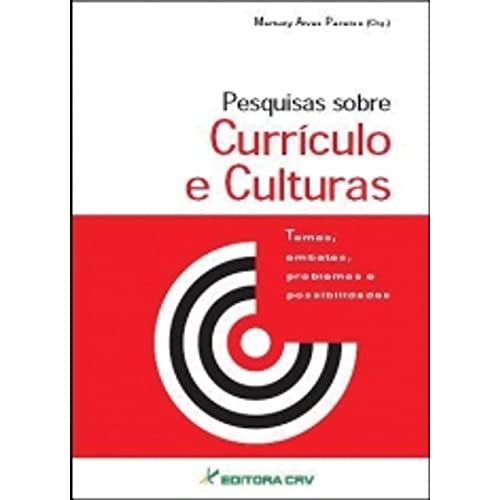 Ler Pesquisas sobre currículo e culturas: temas, embates, problemas e possibilidades, do autor Marlucy Alves Paraíso