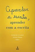Ler APRENDER A ESCRITA, APRENDER COM A ESCRITA, do autor CECÍLIA GOULART; VICTORIA WILSON Ler APRENDER A ESCRITA, APRENDER COM A ESCRITA, do autor CECÍLIA GOULART; VICTORIA WILSON