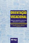 Ler Orientação Vocacional. Alguns Aspectos Teóricos, Técnicos e Práticos, do autor Zandre Barbosa de Vasconcelos Ler Orientação Vocacional. Alguns Aspectos Teóricos, Técnicos e Práticos, do autor Zandre Barbosa de Vasconcelos
