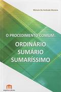 Ler Procedimento Comum, O: Ordinário, Sumário, Sumaríssimo, do autor Rômulo de Andrade Moreira