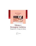 Ler Edema e Drenagem Linfática - Diagnóstico e Terapia do Edema, do autor Herpertz Ler Edema e Drenagem Linfática - Diagnóstico e Terapia do Edema, do autor Herpertz
