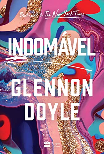 Ler Indomável, do autor Glennon Doyle
