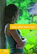 Ler Sem olhar para trás, do autor Lannoy Dorin