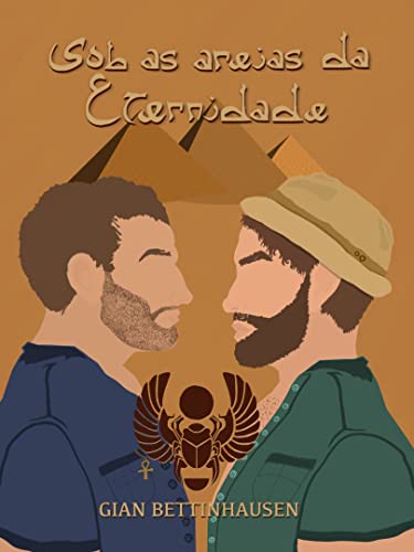 Ler Sob as areias da eternidade, do autor Gian Bettinhausen