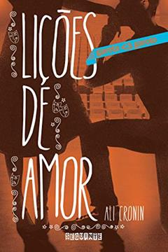 Lições de amor, do autor Ali Cronin