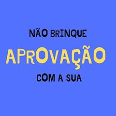 NÃO BRINQUE COM A SUA APROVAÇÃO!: OS SEGREDOS DE UM APROVADO, do autor LUIZ FILIPE CORREA REIS
