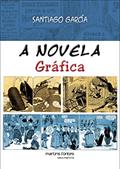 Ler Novela gráfica, A, do autor Santiago Garcia
