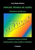 Ler Análise Técnica de Ações - Padrões Gráficos, do autor Luís Sérgio Martins Ler Análise Técnica de Ações - Padrões Gráficos, do autor Luís Sérgio Martins