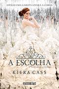 Ler A escolha (A Seleção Livro 3), do autor Kiera Cass