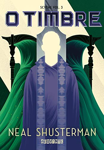 Ler O timbre (Scythe Livro 3), do autor Neal Shusterman