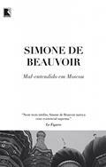 Ler Mal-entendido em Moscou, do autor Simone de Beauvoir Ler Mal-entendido em Moscou, do autor Simone de Beauvoir