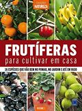 Ler Especial Natureza - Frutíferas para Cultivar em Casa, do autor Editora Europa Ler Especial Natureza - Frutíferas para Cultivar em Casa, do autor Editora Europa