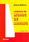 Ler Caderno de Muros de Arrimo, do autor Antonio Moliterno