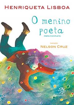 O menino poeta: Obra completa, do autor Henriqueta Lisboa