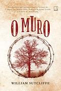 Ler O muro, do autor William Sutcliffe