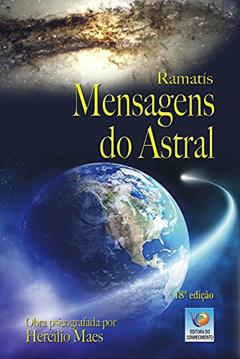 Mensagens Do Astral, do autor Ramatís; Hercílio Maes