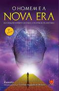 Ler O Homem e a Nova era, do autor Ramatís Ler O Homem e a Nova era, do autor Ramatís
