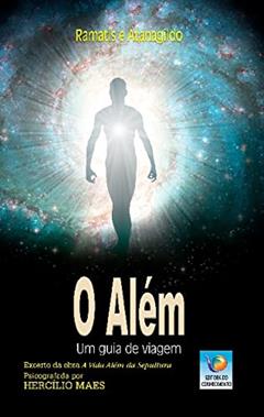O Além: um Guia de Viagem, do autor Hercílio Maes; Atanagildo Ramatís