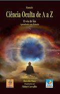 Ler Ciência Oculta de A a Z: o Véu de Ísis (Volume 4), do autor Ramatís; Hercílio Maes