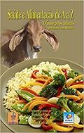 Ler Saúde e Alimentação de A a Z: o Amor Pelos Animais, do autor Ramatís; Hercílio Maes