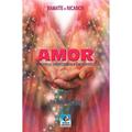 Ler Amor: Encontros, Desencontros e Reencontros, do autor Sávio Mendonça; Ramatís