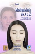 Ler Mediunidade de A a Z: o Portal da luz, do autor Ramatís; Hercílio Maes